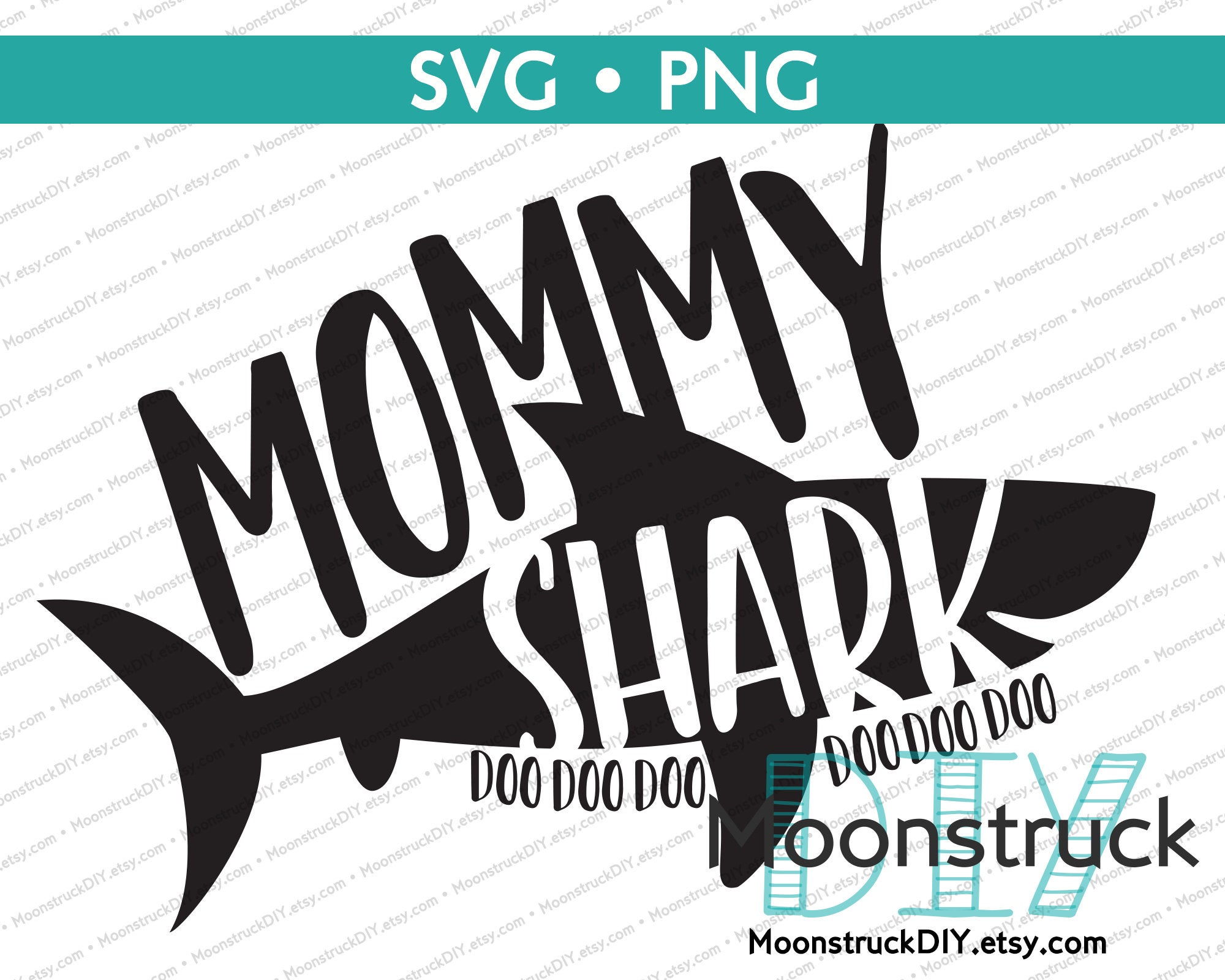 Free Free 52 Mommy Shark Doo Doo Doo Svg SVG PNG EPS DXF File
